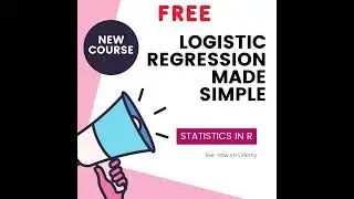 Free Course on Logistic Regression (until 8/8/2023)