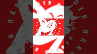 DANGER / Animation Meme (2021)