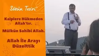 Kalplere hükmeden Allahtır.Allah ile arayı düzelttik.| Kastamonu/Azdavay 06.08.2021 (YENİ VİDEO)