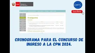 CRONGRAMA DEL CONCURSO DE INGRESO A LA CARRERA PUBLICA MAGISTERIAL 2024.