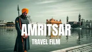 Amritsar TRAVEL Film | Golden Temple Tour | Wagah Border | Jalianwala Bagh Video | Basar Mir