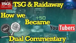 TheSneakerGamer & Raidaway- How we became YouTubers! (Dual Commentary)