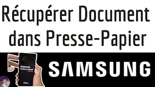RETROUVER Document dans PRESSE PAPIER, comment RECUPERER un copier coller sur son portable
