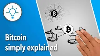 Bitcoin explained simply (explain it simple® explanatory video)
