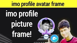 Imo voice club Avatar fream 2021 - voice club imo