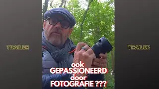 Kom mee op mijn CREATIEVE REIS in FOTOGRAFIE...trailer / #shorts