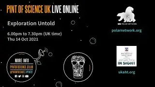 Exploration Untold - special show with UK Polar Network and the UK Antarctic Heritage Trust