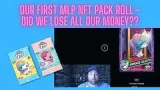 Our 1st Funko My Little Pony NFT Pack Roll - Did we lose all our money? Did we pull a Grail????