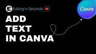No Text on Your Video? Add Text in Canva in Seconds! (Canva Tutorial)