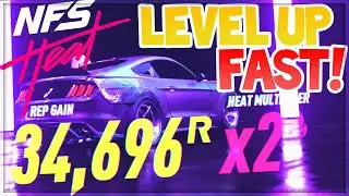 NFS HEAT: How TO LEVEL UP FAST (EARN REP FAST!)