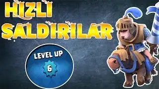 Clash Royale Hızlı Saldırılar 2 | LEVEL ATLADIM !!!