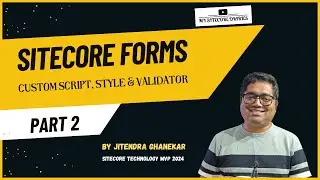 Sitecore Form Part 2 : Custom Stylesheet, Script and Validator | Demo | Sitecore Tutorial 