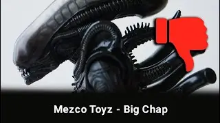 Mezco Toyz One 12 Alien Xenomorph Big Chap FIgure Review