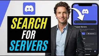 How To Search For Servers On Discord Mobile [2026 Guide]