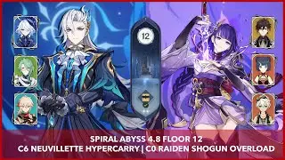 Spiral Abyss 4.8 First Clear | C6 Neuvillette Hypercarry & C0 Raiden Shogun Overload