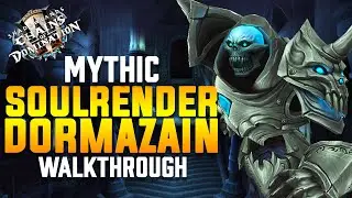 Soulrender Dormazain Strategy Walkthrough - Sanctum of Domination