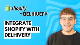 How to Integrate Shopify with Delhivery [2026 Full Guide]