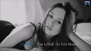 Lemar   -  The Letter （Le Flex Remix）
