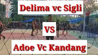 Delima Vc Sigli Vs Adoe Vc Kandang