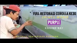 Restorasi Mobil Tua | Restorasi corolla ke30 2 door step by step