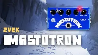 Zvex | Mastotron Demo