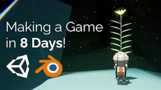Making a Unity Game From Scratch in Eight Days! | Helianthus Devlog #0