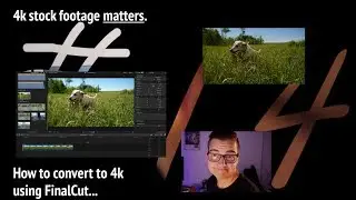 4k, it matters (how to convert 1080p to 4k with finalcut)