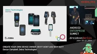 CREATE YOUR OWN DEVICE OWNER: WHY? HOW? AND WHY NOT?