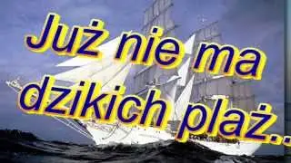 JUŻ NIE MA DZIKICH PLAŻ .
