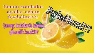 Limon FOYDASI va ZARARI