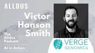AI in Action E197: Victor Hanson-Smith, Head of Computational Biology at Verge Genomics