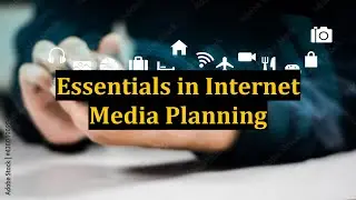 Essentials in Internet Media Planning