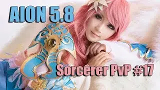 Aion 5.8 - Sorcerer PvP #17
