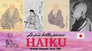 The best HAIKU poems (Basho, Kobayashi, Buson, Shiki)