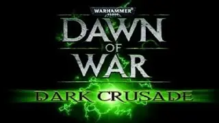 Warhammer 40000 Dawn of War — Dark Crusade - Часть 1 (Тау)