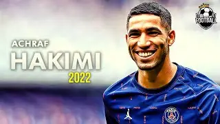 Achraf Hakimi 2021/22 - Skills & Goals - HD 🔵 🔴🇲🇦