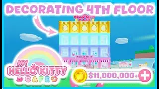 COMPLETING MY 4TH FLOOR IN MY HELLO KITTY CAFE *COST $11 MILLION + GEMS* (SPEED BUILD)