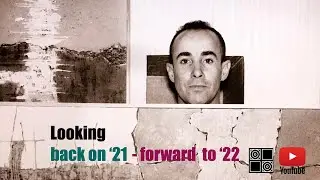 Looking:  back on '21 - forward to '22