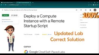 Deploy a Compute Instance with a Remote Startup Script | [ GSP301 ] | Updated Lab