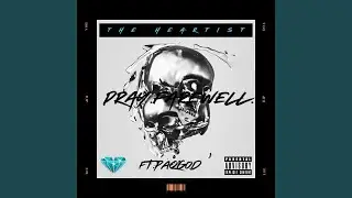 Pray Farwell (feat. PaqGod)