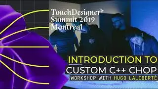 Intro to Custom CHOP C++ - Hugo Laliberte