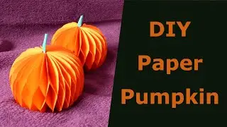 DIY paper pumpkin 🎃 Halloween decorations  👻 Autumn decorations  🍂🍂
