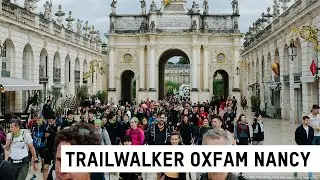 Aftermovie : Première édition du Trailwalker Oxfam à Nancy