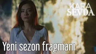 Kara Sevda Yeni Sezon Fragmanı