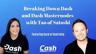 Breaking Down Dash with Tao of Satoshi