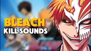 BLEACH Kill Sounds Codes/IDs | ROBLOX