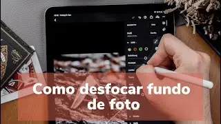 Dicas para desfocar fundo de foto ou até mesmo remove-lo!