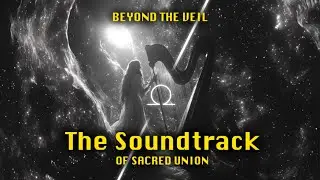 The Soundtrack of Sacred Union  Beyond the Veil Podcast