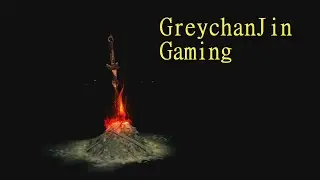 Greychanjin's New Year's Eve Special: Dark Souls - Remastered (pt1)
