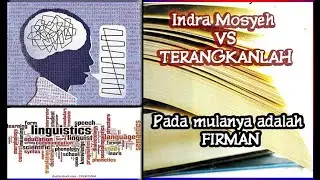 Indra Mosyeh dibikin bingung dengan disiplin ilmu Terangkanlah (Kajian Grammar | Linguistic)